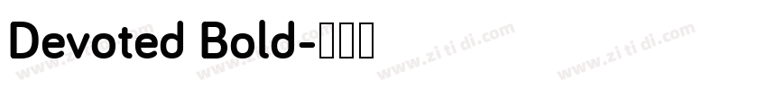Devoted Bold字体转换